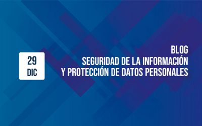 Seguridad de la información y protección de datos personales